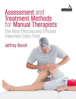 Assessment and Treatment Methods for Manual Therapists Assessment and Treatment Methods for Manual Therapists