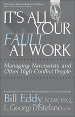 It's All Your Fault at Work! It's All Your Fault at Work!