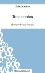 Trois contes - Gustave Flaubert (Fiche de lecture)