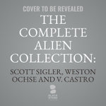 The Complete Aliens Collection: Living Nightmares