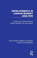 Developments in Labour Market Analysis Developments in Labour Market Analysis