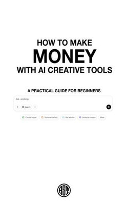 How to Make Money with AI Creative Tools