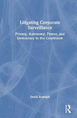 Litigating Corporate Surveillance