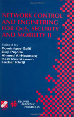 Network Control and Engineering for QoS, Security and Mobility II