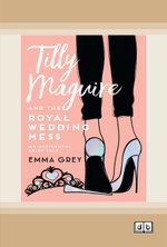 Tilly Maguire and the Royal Wedding Mess