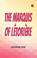 The Marquis of Létorière