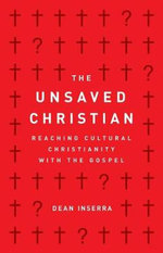 Unsaved Christian, The Unsaved Christian, The
