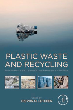 Plastic Waste and Recycling Plastic Waste and Recycling
