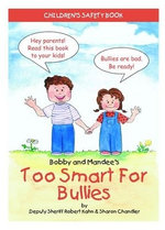 Bobby and Mandee's Too Smart for Bullies
