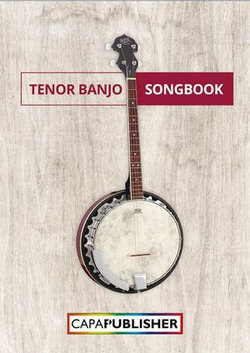 Easy Tenor Banjo Songbook for Kids – Traditional Favorites Easy Tenor Banjo Songbook for Kids – Traditional Favorites
