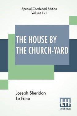 The House By The Church-Yard (Complete)