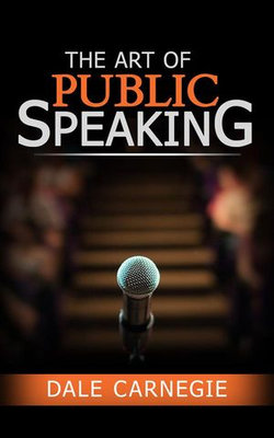 The Art of Public Speaking The Art of Public Speaking
