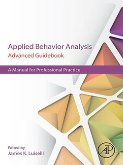 Applied Behavior Analysis Advanced Guidebook