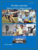 "The Blue and Gold" History of UCLA Bruins Football
