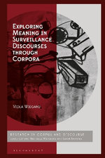 Exploring Meaning in Surveillance Discourses through Corpora