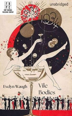 Vile Bodies - Unabridged