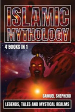 Islamic Mythology Islamic Mythology