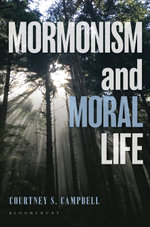 Mormonism and Moral Life