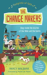 Footprints of Faith: The Changemakers Footprints of Faith: The Changemakers