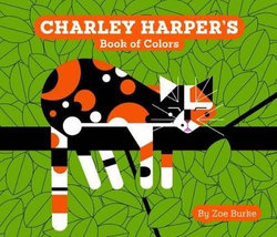 Charley Harper's Book of Colors Charley Harper's Book of Colors