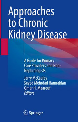 Approaches to Chronic Kidney Disease
