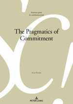 The Pragmatics of Commitment