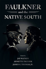 Faulkner and the Native South