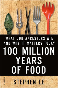 100 Million Years of Food 100 Million Years of Food