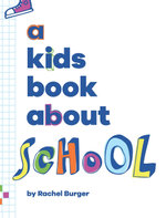 A Kids Book about School