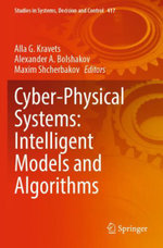 Cyber-Physical Systems: Intelligent Models and Algorithms