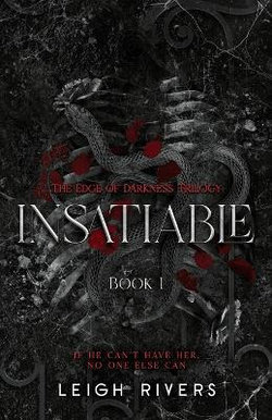Insatiable (The Edge of Darkness Insatiable (The Edge of Darkness