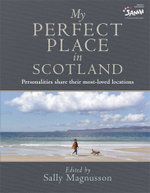 My Perfect Place in Scotland