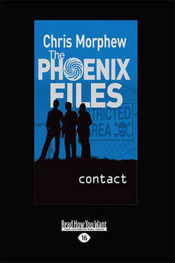 Phoenix Files #2: Contact Phoenix Files #2: Contact
