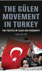 The Gülen Movement in Turkey The Gülen Movement in Turkey