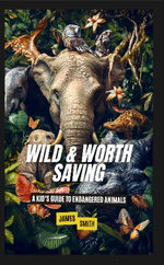 Wild & Worth Saving