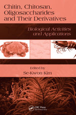 Chitin, Chitosan, Oligosaccharides and Their Derivatives