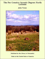 The Fur Country: Seventy Degrees North Latitude