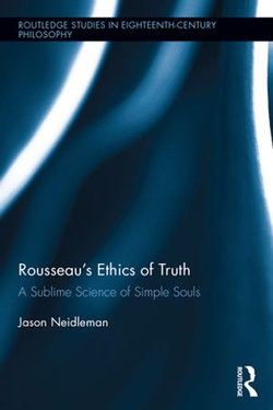 Rousseau's Ethics of Truth