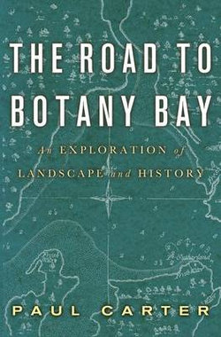The Road to Botany Bay