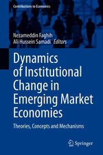 Dynamics of Institutional Change in Emerging Market Economies