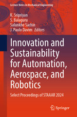 Innovation and Sustainability for Automation, Aerospace, and Robotics