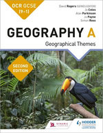 OCR GCSE (9-1) Geography A Second Edition OCR GCSE (9-1) Geography A Second Edition