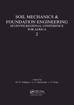 Soil Mechanics Foundation Engineering Seventh Regional Conference for Africa