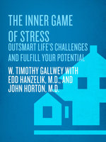 The Inner Game of Stress