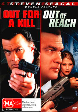Steven Seagal Double Feature (Out for a Kill / Out of Reach)