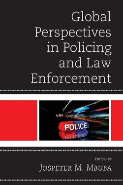 Global Perspectives in Policing and Law Enforcement Global Perspectives in Policing and Law Enforcement