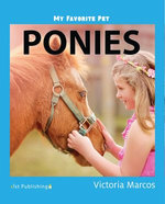 My Favorite Pet: Ponies