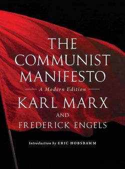 The Communist Manifesto The Communist Manifesto