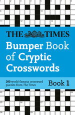 The Times Crosswords - The Times Bumper Book Of Cryptic Crosswords Book 1
