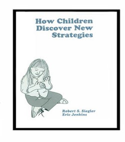 How Children Discover New Strategies How Children Discover New Strategies